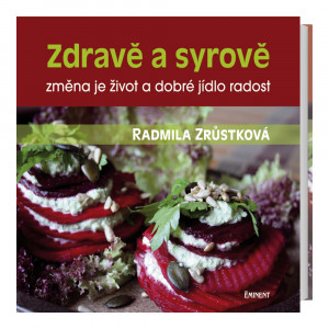 Zdravě a syrově – změna je život